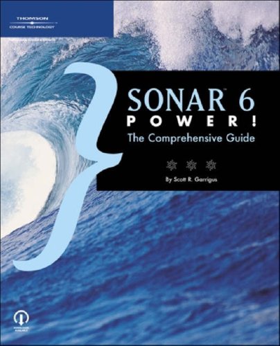 Beispielbild fr Sonar 6 Power!: The Comprehensive Guide zum Verkauf von SecondSale