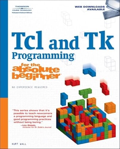 Imagen de archivo de TCL and TK Programming for the Absolute Beginner a la venta por ThriftBooks-Atlanta