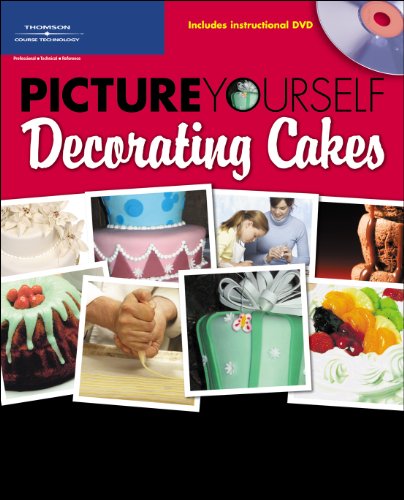 Stock image for Picture Yourself Decorating Cakes for sale by Novel Ideas Books & Gifts