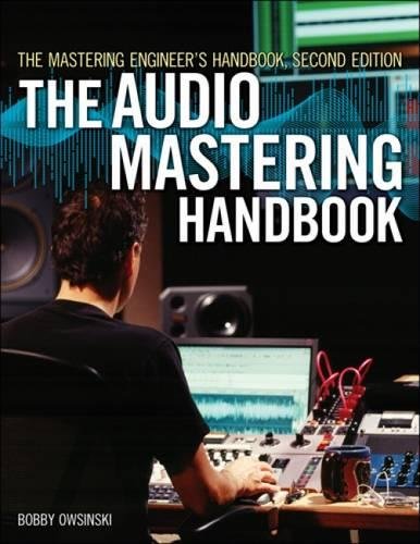 Stock image for The Mastering Engineers Handbook: The Audio Mastering Handbook for sale by Zoom Books Company