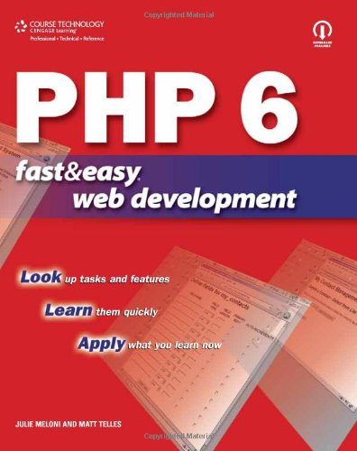 Beispielbild fr PHP 6 Fast and Easy Web Development zum Verkauf von Better World Books