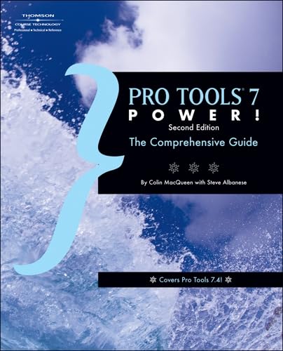 Imagen de archivo de Pro Tools 7 Power: The Comprehensive Guide a la venta por HPB-Red