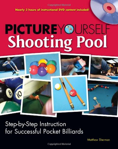 Stock image for Picture Yourself Shooting Pool for sale by ThriftBooks-Atlanta