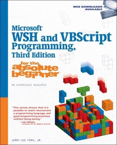 Imagen de archivo de Microsoft WSH and VBScript Programming for the Absolute Beginner a la venta por Better World Books