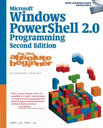 Imagen de archivo de Microsoft Windows Powershell 2. 0 Programming for the Absolute Beginner a la venta por Better World Books