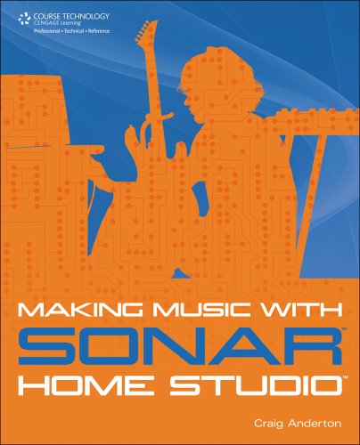 9781598639735: Making Music with SONAR Home Studio