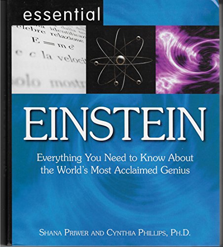 Stock image for ESSENTIAL EINSTEIN: Everything You Need to Know About the World's Most Acclaimed Genius for sale by Russ States