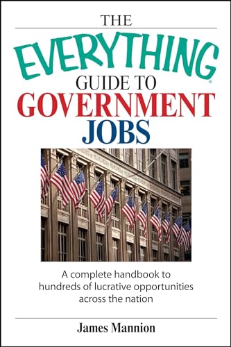 Stock image for The Everything Guide to Government Jobs for sale by SecondSale