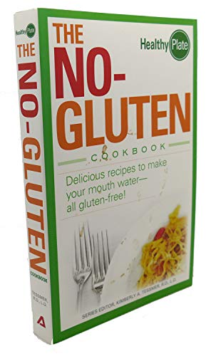 9781598690897: The No-Gluten Cookbook: Delicious Recipes to Make your Mouth Water-all gluten-free!