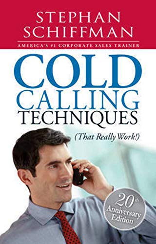 Imagen de archivo de Cold Calling Techniques: That Really Work a la venta por SecondSale