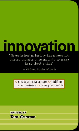 Stock image for Innovation: Create an Idea Culture. Redefine Your Business. Grow Your Profits for sale by Wonder Book