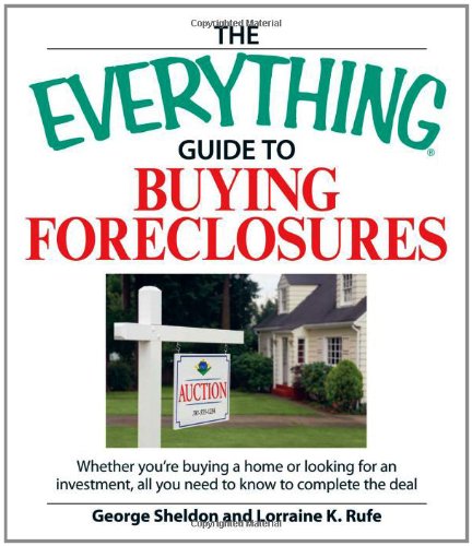 Beispielbild fr The Everything Guide to Buying Foreclosures: Learn How to Make Money by Buying and Selling Foreclosed Properties zum Verkauf von ThriftBooks-Atlanta