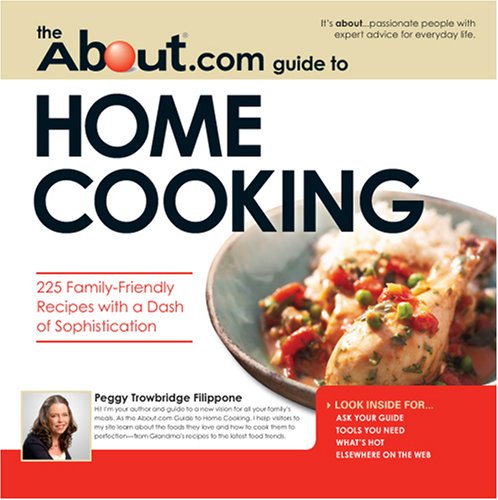 Stock image for Home Cooking : 225 Family-Friendly Recipes with a Dash of Sophistication for sale by Better World Books