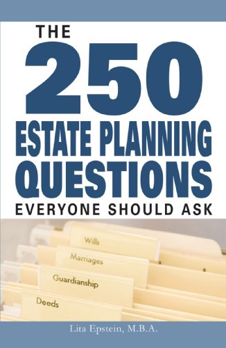 The 250 Estate Planning Questions Everyone Should Ask (9781598694154) by Epstein, Lita