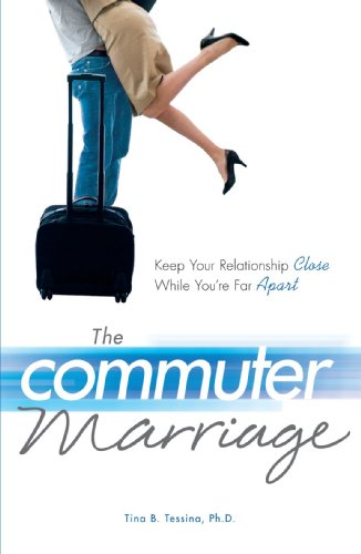 Imagen de archivo de The Commuter Marriage : Keep Your Relationship Close While You're Far Apart a la venta por Better World Books