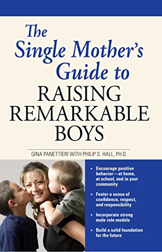 Beispielbild fr The Single Mother's Guide to Raising Remarkable Boys zum Verkauf von SecondSale