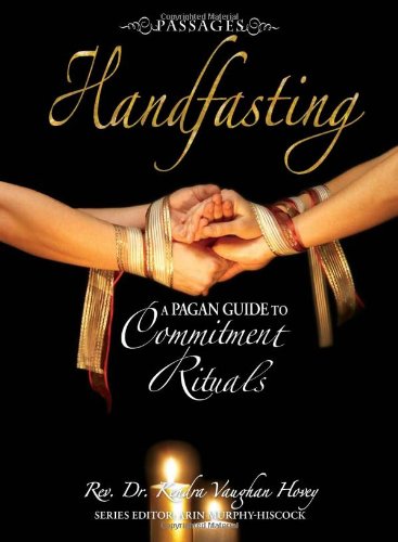 Stock image for Passages Handfasting: A Pagan Guide to Commitment Rituals for sale by Goodwill Books