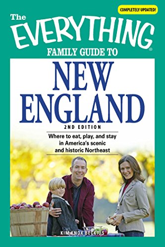Imagen de archivo de The Everything Family Guide to New England: Where to eat, play, and stay in America's scenic and historic Northeast a la venta por HPB-Diamond