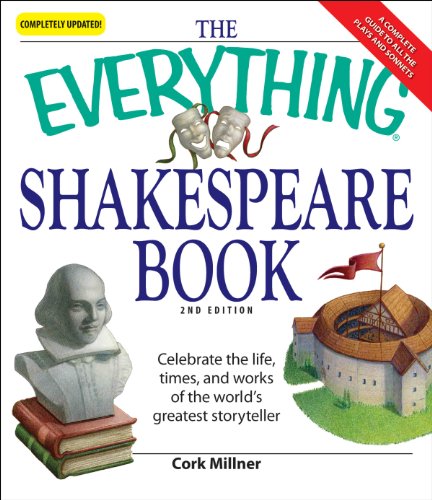Stock image for Shakespeare Book : Celebrate the Life, Times and Works of the World's Greatest Storyteller for sale by Better World Books