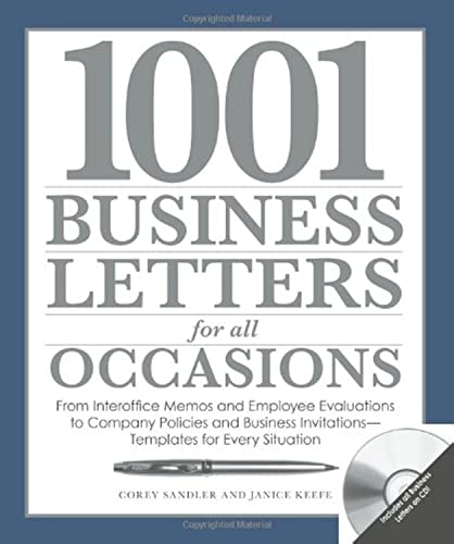 Stock image for 1001 Business Letters for All Occasions : From Interoffice Memos and Employee Evaluations to Company Policies and Business Invitations - Templates for Every Situation for sale by Better World Books