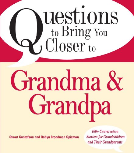 Stock image for Questions to Bring You Closer to Grandma & Grandpa for sale by ThriftBooks-Dallas