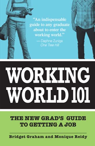 Imagen de archivo de Working World 101: The New Grads Guide to Getting a Job a la venta por Bookoutlet1