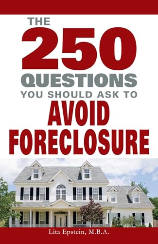 Imagen de archivo de 250 Questions You Should Ask To Avoid Foreclosure a la venta por Wonder Book
