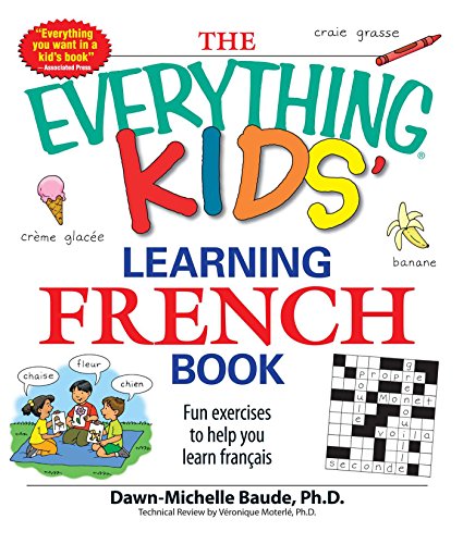 Beispielbild fr The Everything Kids' Learning French Book zum Verkauf von Blackwell's