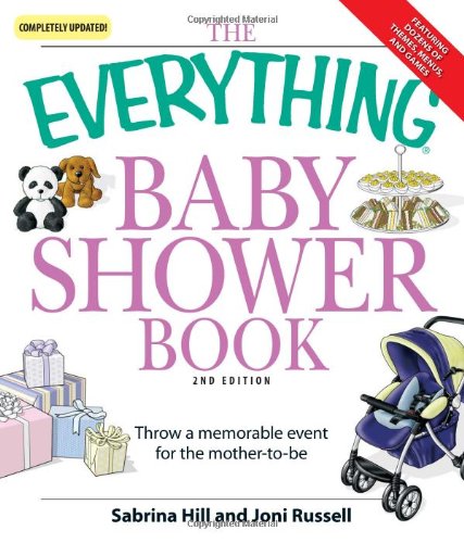 Stock image for Baby Shower Book : Throw a Memorable Event for Mother-to-Be for sale by Better World Books: West