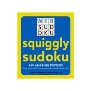 Beispielbild fr Squiggly Sudoku: 200 Amazing Puzzles from the World's Most Popular Sudoku Web Site (Web Sudoku) zum Verkauf von Ergodebooks
