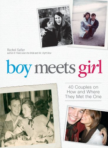 Beispielbild fr Boy Meets Girl: 40 Couples on How and Where They Met the One zum Verkauf von HPB-Emerald