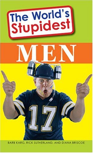 Imagen de archivo de The World's Stupidest Men a la venta por Ergodebooks