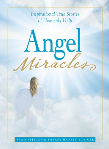 Stock image for Angel Miracles: Inspirational True Stories of Heavenly Help for sale by Wonder Book