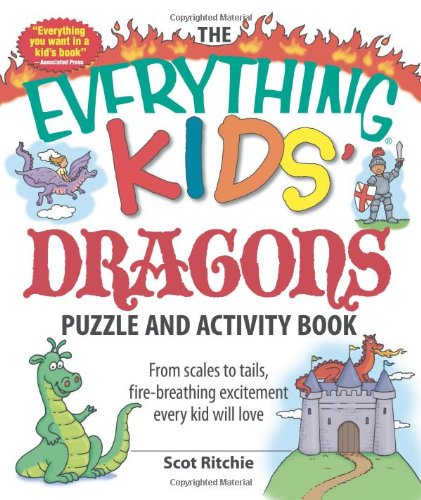 Beispielbild fr The Everything Kids' Dragons Puzzle and Activity Book: From scales to tails, fire-breathing excitement every kid will love zum Verkauf von -OnTimeBooks-