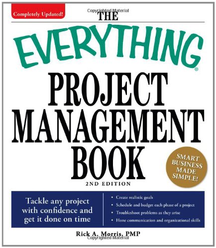 Beispielbild fr Project Management Book : Tackle Any Project with Confidence and Get It Done on Time zum Verkauf von Better World Books