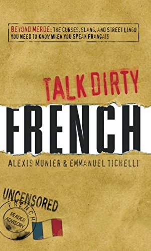 Beispielbild fr Talk Dirty French zum Verkauf von Blackwell's