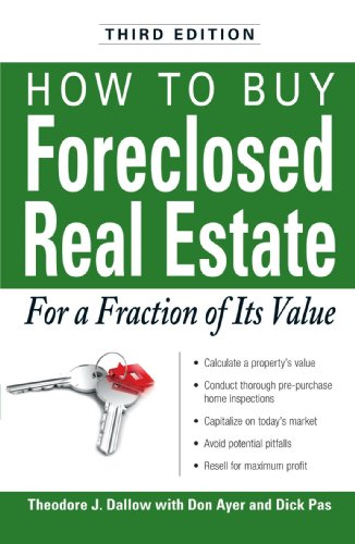 Imagen de archivo de How to Buy Foreclosed Real Estate : For a Fraction of Its Value a la venta por Better World Books: West