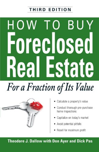 Stock image for How to Buy Foreclosed Real Estate : For a Fraction of Its Value for sale by Better World Books: West