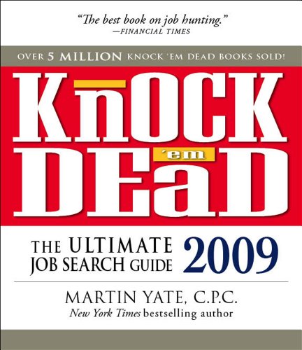 Stock image for Knock 'em Dead 2009: The Ultimate Job Search Guide (Knock 'em Dead) for sale by SecondSale
