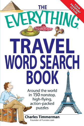 Beispielbild fr Travel Word Search Book : Around the World in 150 Non-Stop, High-Flying, Action-Packed Puzzles zum Verkauf von Better World Books