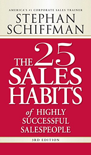 Beispielbild fr The 25 Sales Habits of Highly Successful Salespeople zum Verkauf von Gulf Coast Books