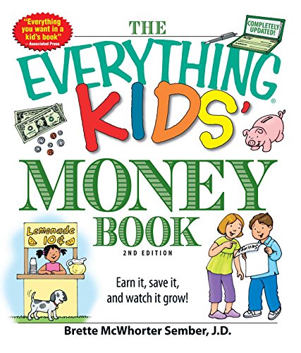 Beispielbild fr The Everything Kids Money Book: Earn it, save it, and watch it grow! (Everything Kids Series) zum Verkauf von Goodwill of Colorado