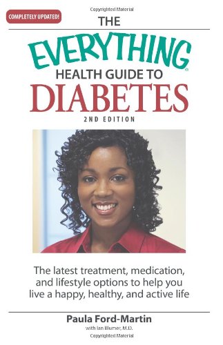 Beispielbild fr The Everything Health Guide to Diabetes: The latest treatment, medication, and lifestyle options to help you live a happy, healthy, and active life zum Verkauf von Wonder Book