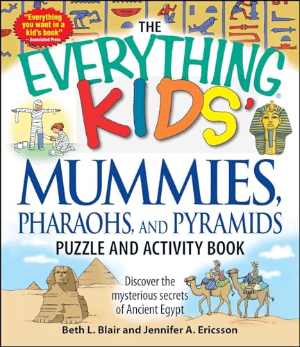 9781598697971: The Everything Kids' Mummies, Pharaohs, and Pyramids Puzzle and Activity Book: Discover the mysterious secrets of Ancient Egypt