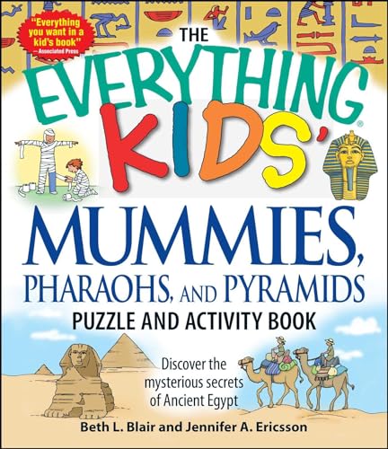 Imagen de archivo de The Everything Kids' Mummies, Pharaohs, and Pyramids Puzzle and Activity Book: Discover the mysterious secrets of Ancient Egypt a la venta por More Than Words