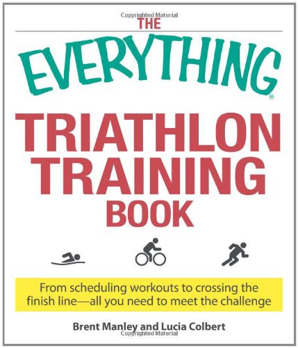 Imagen de archivo de Triathlon Training Book : From Scheduling Workouts to Crossing the Finish Line - All You Need to Meet the Challenge a la venta por Better World Books