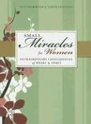 9781598698428: Small Miracles for Women: Extraordinary Coincidences of Heart and Spirit