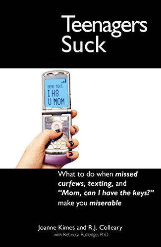 Beispielbild fr Teenagers Suck : What to Do When Missed Curfews, Texting, and Mom, Can I Have the Keys Make You Miserable zum Verkauf von Better World Books