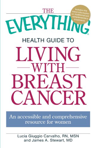 Beispielbild fr The Everything Health Guide to Living with Breast Cancer: An accessible and comprehensive resource for women zum Verkauf von More Than Words