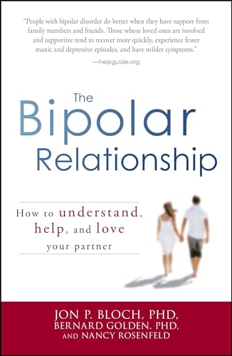 Stock image for The Bipolar Relationship : How to Understand, Help, and Love Your Partner for sale by Better World Books: West